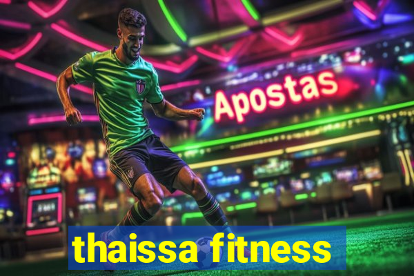 thaissa fitness